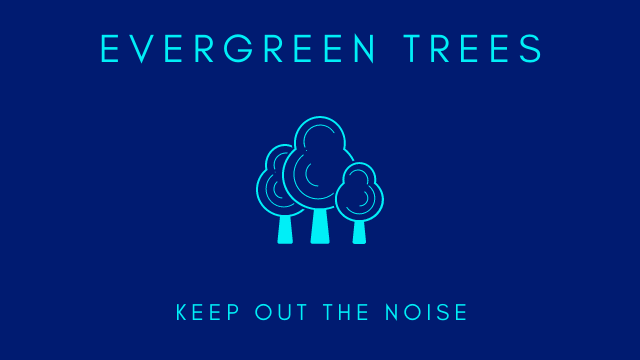 Evergreen trees