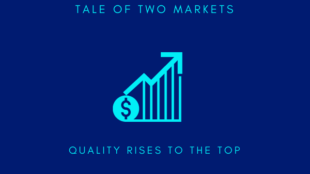 TALE OF TWO MARKETS