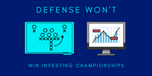Defense wont win investing championships