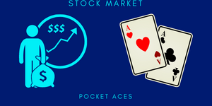 STOCK MARKET POCKET ACES STOCK MARKET POCKET ACES