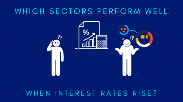 which sectors perform well when rates rise