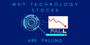 Why Technology Stocks Are Falling