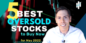 Best Oversold Stocks to Buy for May 2022