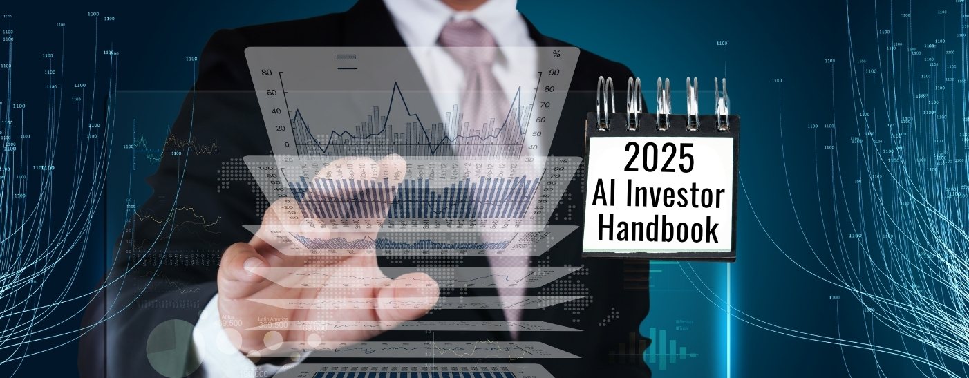 2025 AI Investor Handbook 2025 AI Investor Handbook