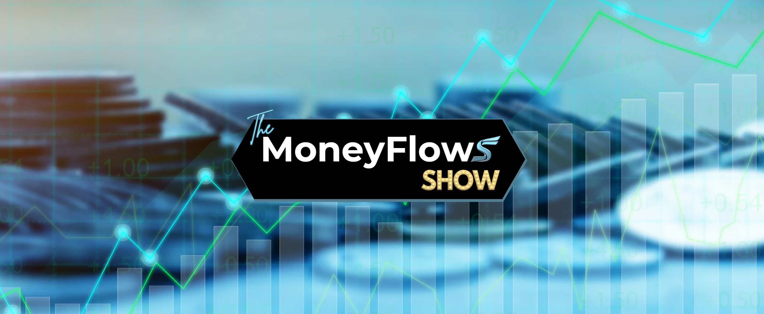 The MoneyFlows Show - MoneyFlows